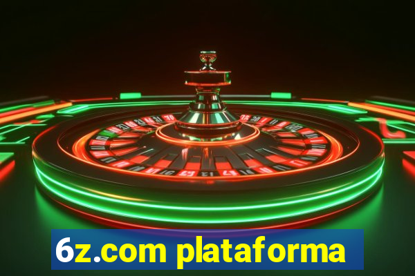 6z.com plataforma